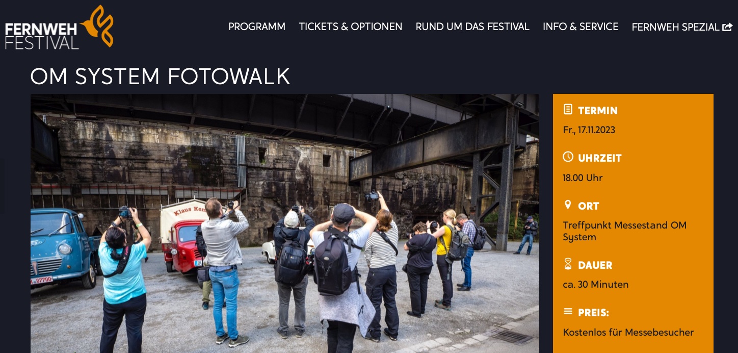 FOTOWALK: OM SYSTEM Fotowalk (Fernwehfestival)